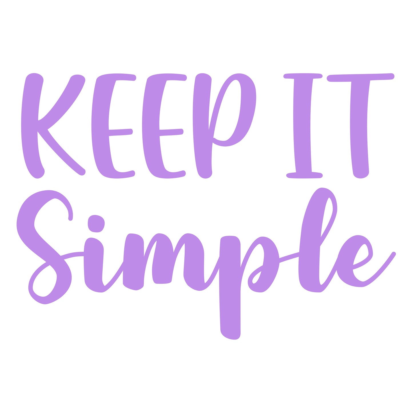 Recovery Slogan Sticker, Vinyl - KEEP IT SIMPLE - Free Shipping!