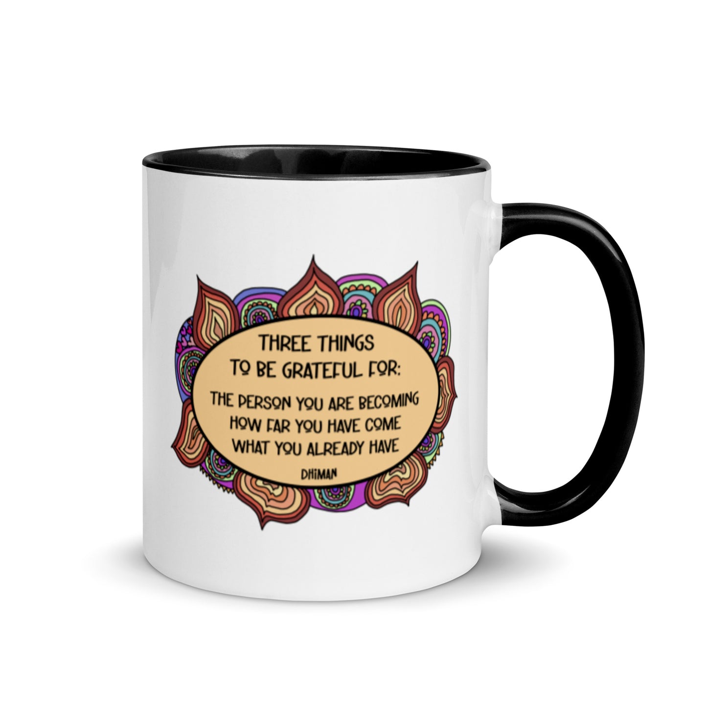 ceramic coffee mug dhiman gratitude mandala drawing with text three things to be grateful for the person you are becoming how far you have become what you already have 11 ounce six colors printed both sides