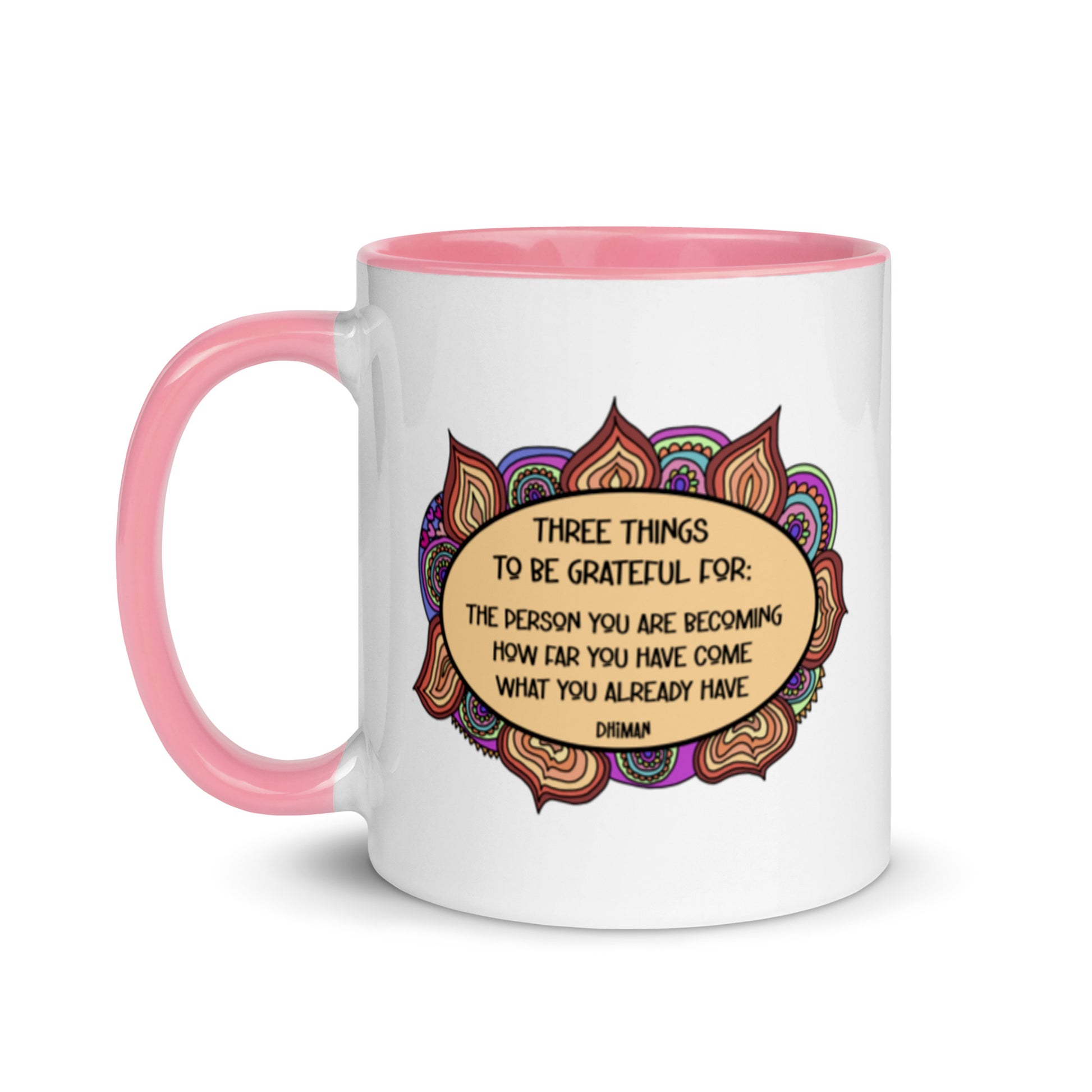 ceramic coffee mug dhiman gratitude mandala drawing with text three things to be grateful for the person you are becoming how far you have become what you already have 11 ounce six colors printed both sides