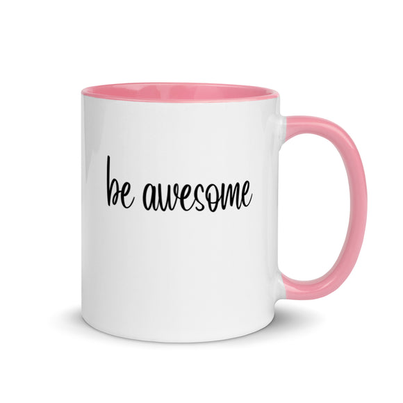 mug with typewriter font quote be awesome white ceramic 11 oz. six colors printed both sides