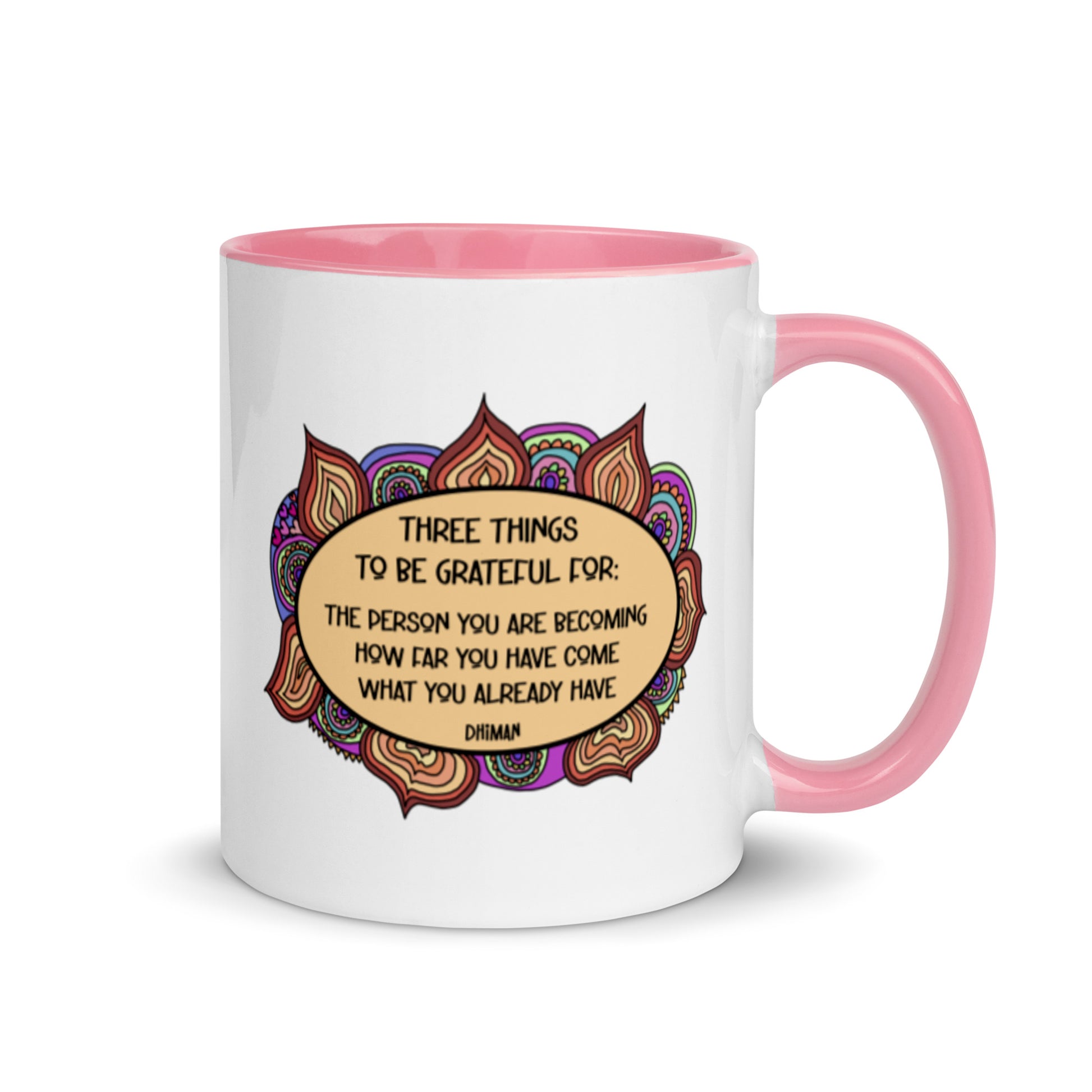 ceramic coffee mug dhiman gratitude mandala drawing with text three things to be grateful for the person you are becoming how far you have become what you already have 11 ounce six colors printed both sides
