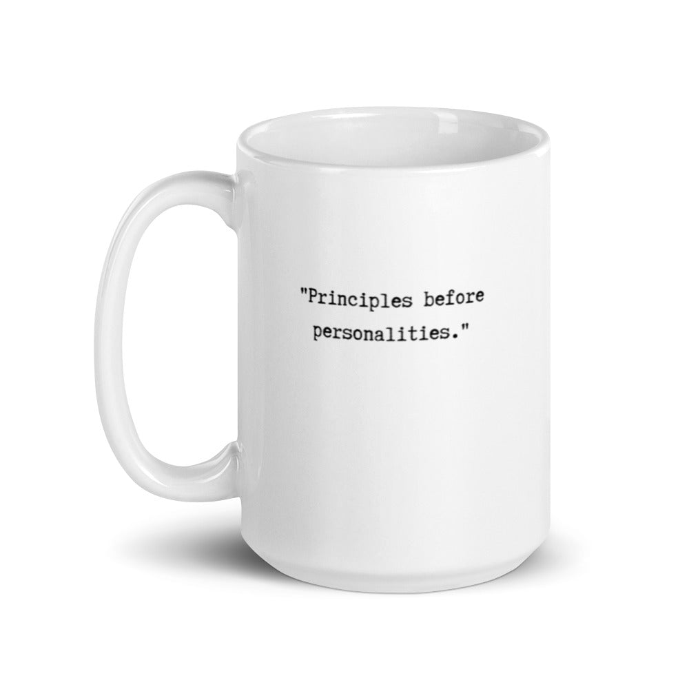 mug with typewriter font quote principles before personalities white ceramic 15 oz. printed both sides