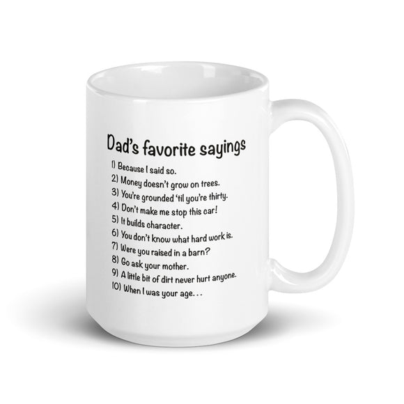 white ceramic coffee mug dad's favorite sayings 11 and 15 ounce